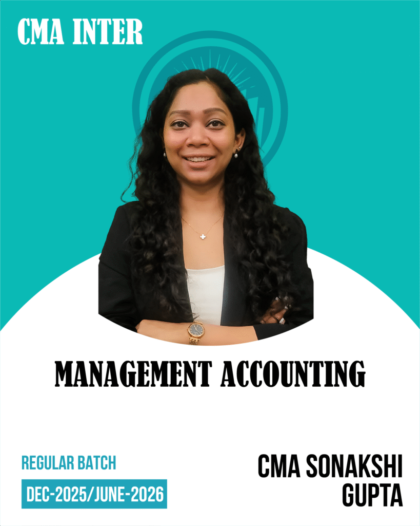 CMA Inter Management Accounting (REGULAR + LIVE BATCH) for Dec 25/June 26