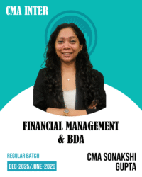 CMA Inter Financial Managemnet & BDA (REGULAR + LIVE BATCH) for Dec 25/June 26