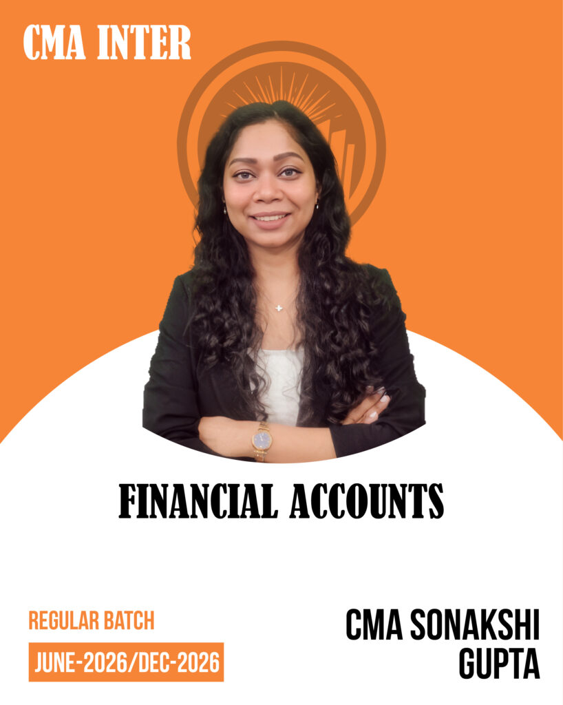 CMA Inter Financial Accounting Regular Batch