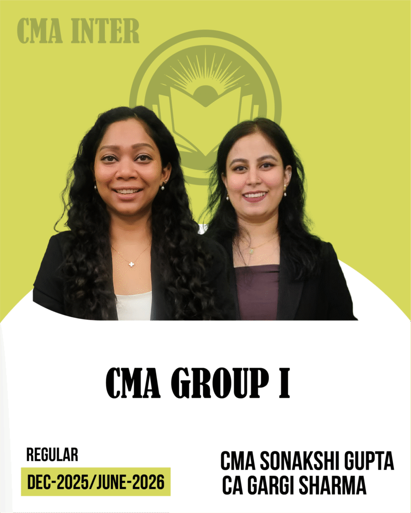 CMA Inter GROUP I COMBO Regular Batch for Dec 25/Jun 26