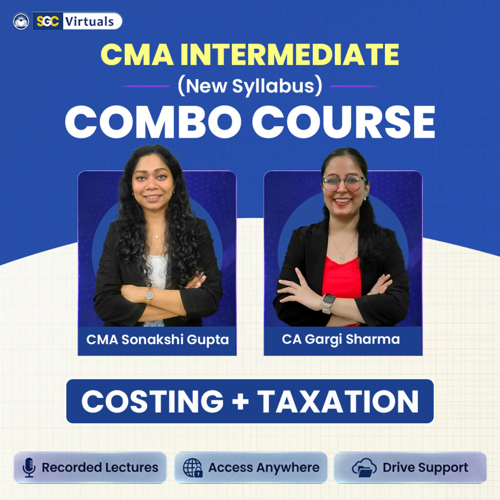 CMA Inter New Syllabus Combo-(COSTING + TAXATION)