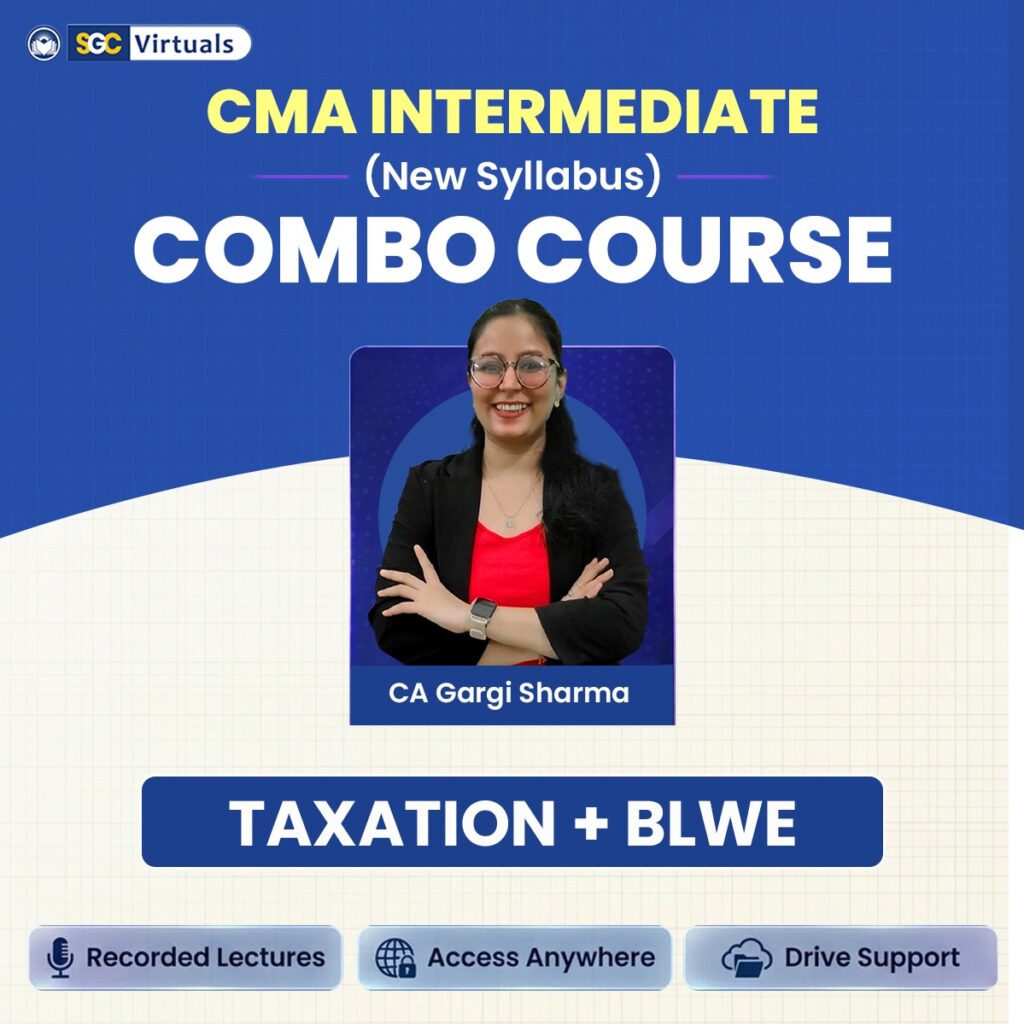 CMA Inter New Syllabus Combo-(TAXATION + BLWE)