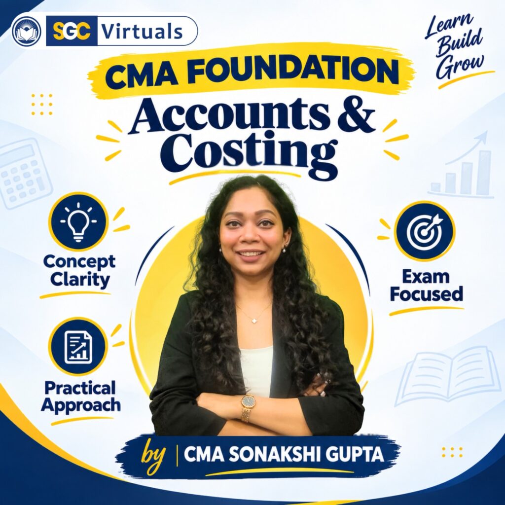 CMA Foundation Regular Batch Accounts & Costing Dec 26